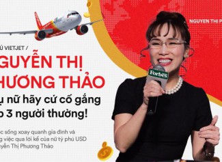 Tiểu sử Nguyễn Thị Phương Thảo – Nữ tỷ phú đô la đầu tiên của Việt Nam