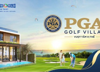 PGA Golf Villas – BĐS hàng hiếm gắn với thương hiệu golf danh giá PGA