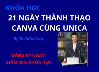 21 NGÀY THÀNH THẠO CANVA CÙNG UNICA